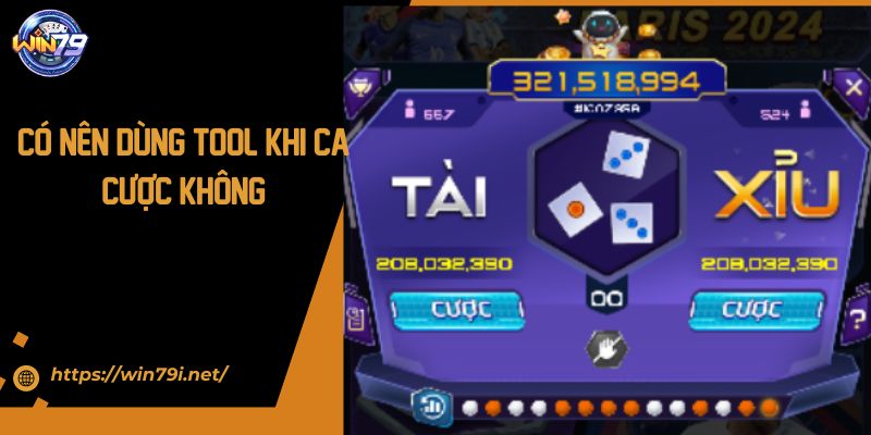 Rủi ro khi dùng tool cá cược